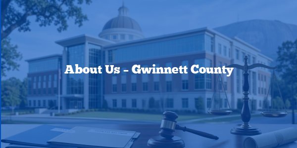 About Us – Gwinnett County
